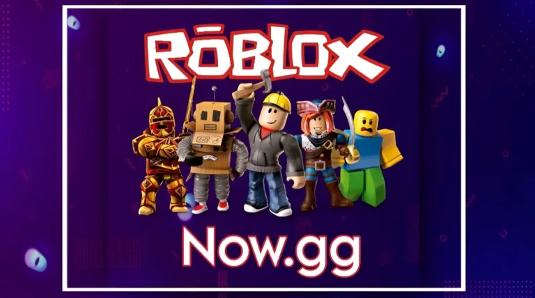 Now.gg Roblox